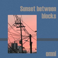 Sunset between blocks
