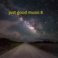 just good music 8