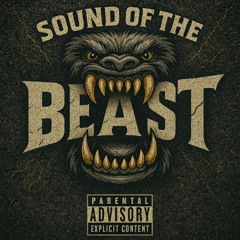 Sound of the Beast