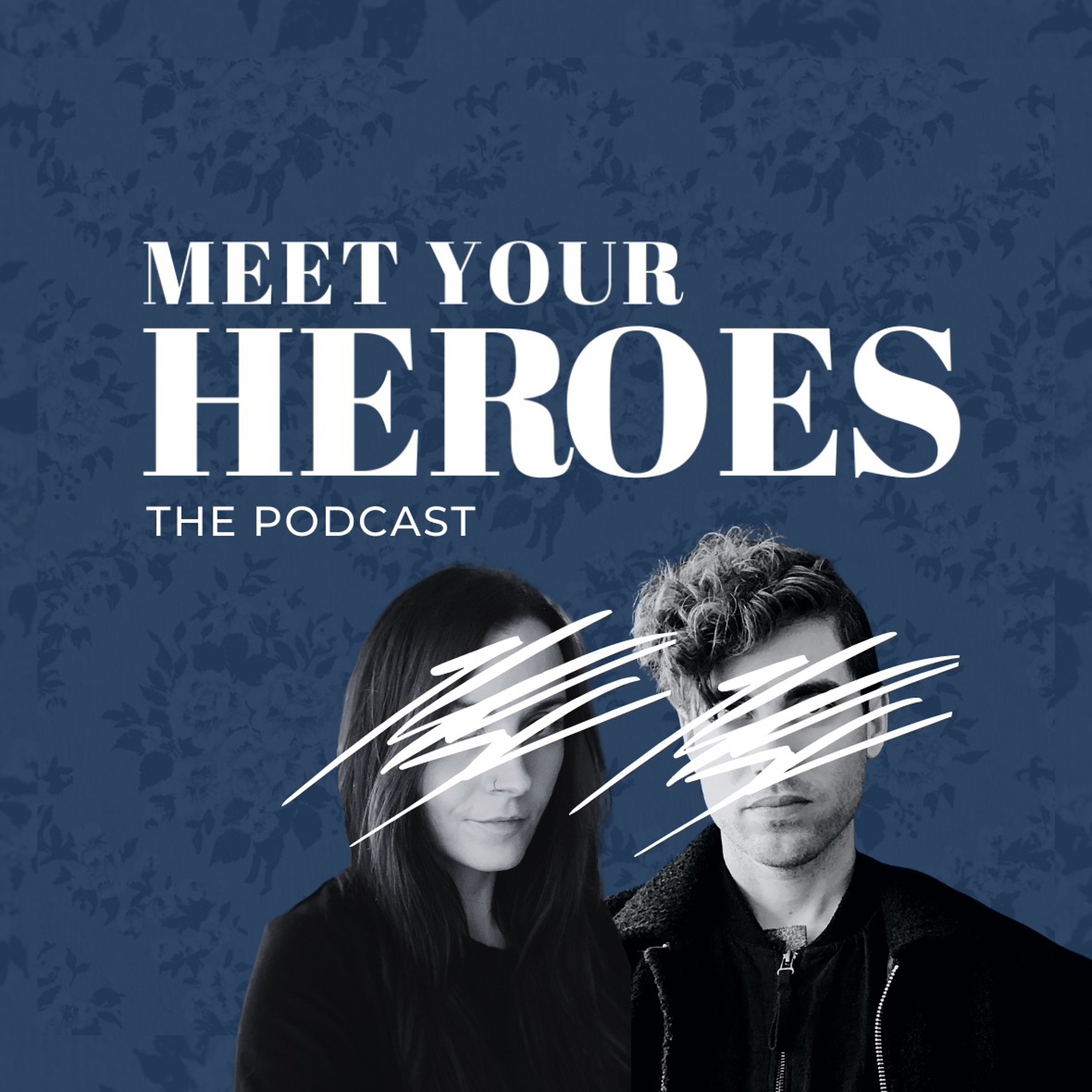 Meet Your Heroes