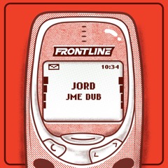 JORD - JME DUB (FREE DL)