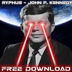 RYPHUS - JOHN F. KENNEDY (FREE DOWNLOAD)