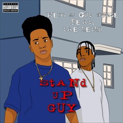 Stand Up Guy (ft. Tae Retro)