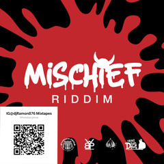 MISCHIEF RIDDIM (2021 Soca)- Problem Child, Shireen B, TallPree, Terra, Ding Dong