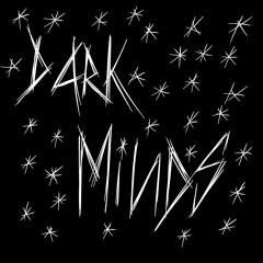 dark minds (feat. ENEDY*^*+?!)