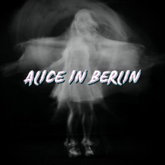 Alice In Berlin