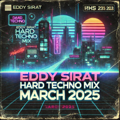 EDDY SIRAT MIX MARCH 2025