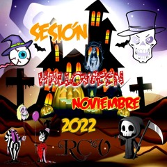 SESIÓN HALLOWEEN NOVIEMBRE 2022 (RCV)