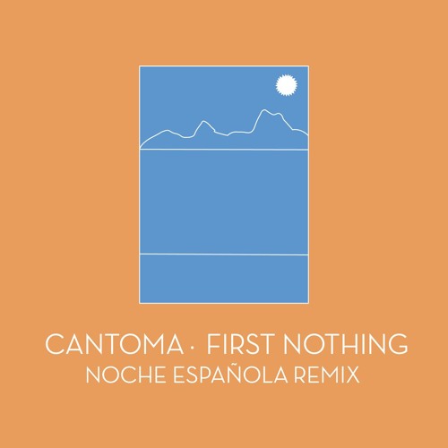 Cantoma / First Nothing Cantoma / First Nothing