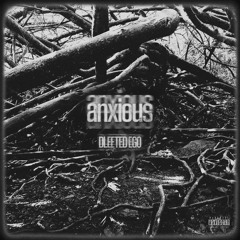 Anxious