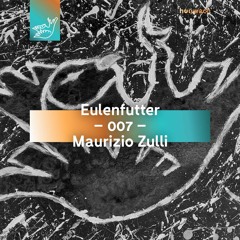 HW - Eulenfutter 007 - Maurizio Zulli