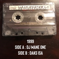 Tha Masturfaders (1999 Mix) - Mane One & Daks Isa
