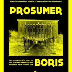 2011-03-27 - Boris + Prosumer Live @ Honeysoundsystem San Francisco
