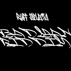 Ruff Selecta - Badman Riddim (FREE DL)