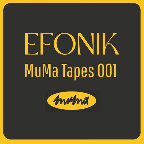 MuMa Tapes 001 By eFonik