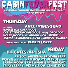 Cabin Fever Fest Official Playlist 8/27-8/28 @ Twitch.tv/hearditherefirstmusic
