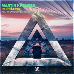 Martin Kremser - Resistance (Original Mix)