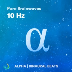 Alpha Waves 10Hz Binaural Beats (1 Hour) | Pure Brainwaves