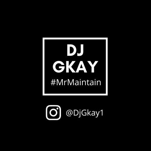 GROWN & SEXY VIBES | RNB / DANCEHALL | IG: @DJGKAY1