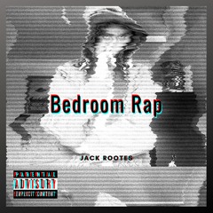 Bedroom Rap [Mixtape]