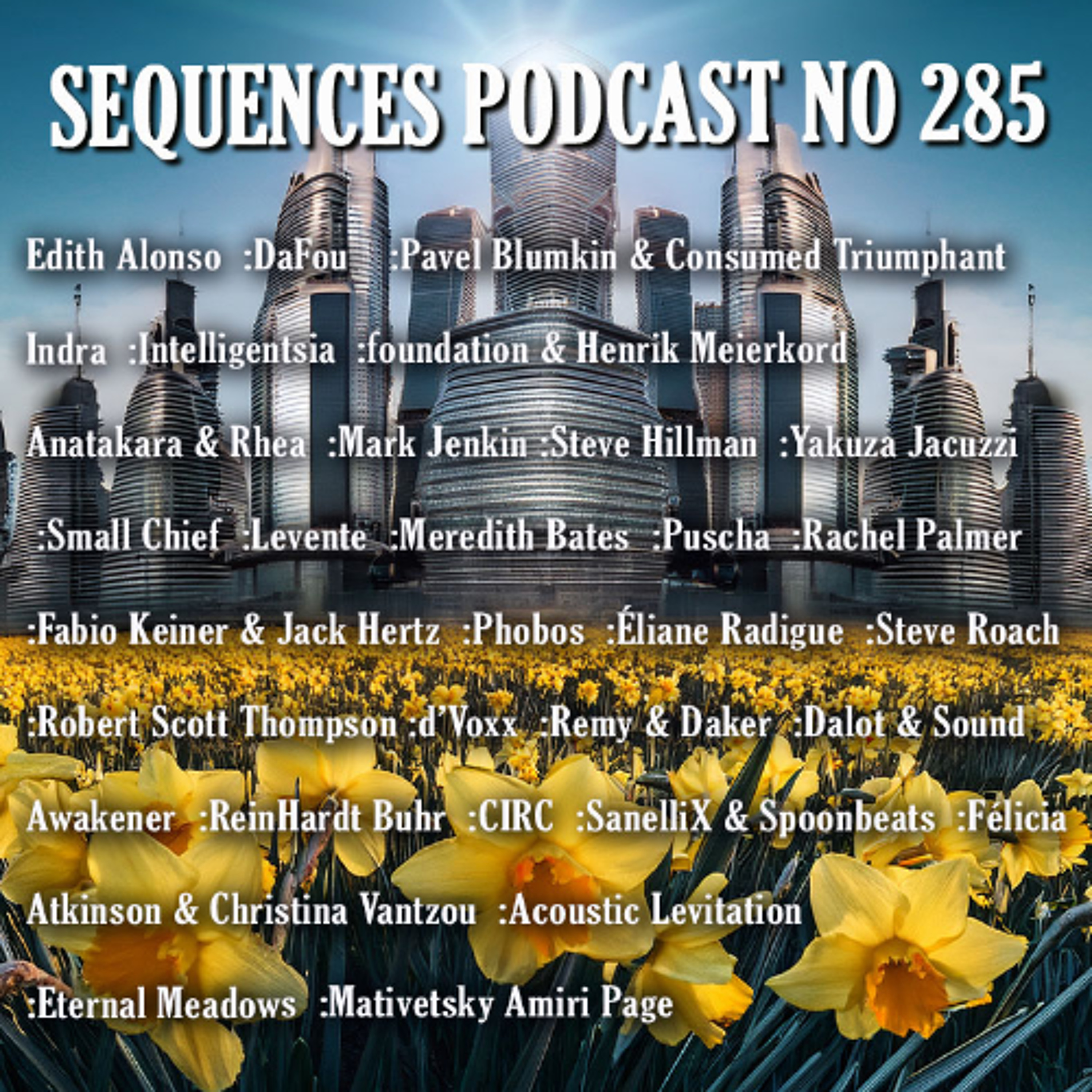 Sequences Podcast no 285 (Exended)