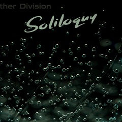 [ 07 ] Soliloquy