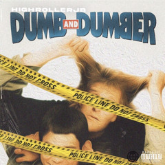 J-Boss - Dumb and Dumber