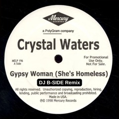 Crystal Waters - Gypsy Woman (DJ B-SIDE Remix)