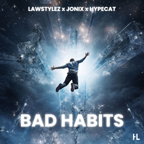 Lawstylez, JONIX, Hypecat - Bad Habits (Techno Version)