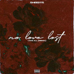 No Love Lost (Love All Remix)
