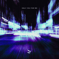 Ert - Only You For Me [Slowed & Reverb]