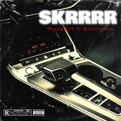 SKRRRRR ft YoungDill