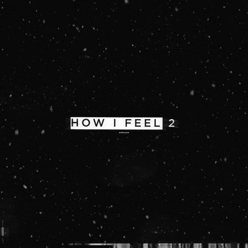 How I Feel 2