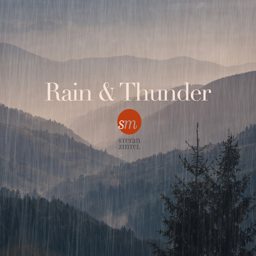 Rain & Thunder - Seamless Loop : No Fade