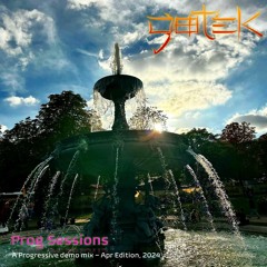 “Prog Sessions, April 2024 Edition” a progressive house demo mix, recorded live April 13th, 2024