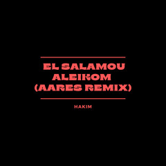 El Salamou Aleikom (Aares Remix) (Pitched)