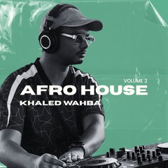Afro House Mix Vol 2 - 9A to Infinity