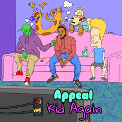 Appeal ft kilynda - Kid again
