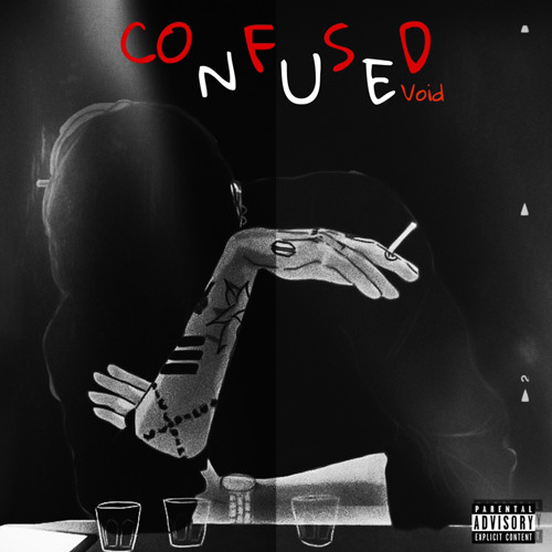 Confused (How did I get here?) - Nue Void (Prod. Elliot)