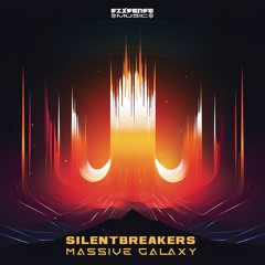SilentBreakers - Massive Galaxy (​​sixsense0075 - Sixsense Music)