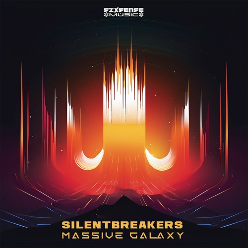SilentBreakers - Massive Galaxy (​​sixsense0075 - Sixsense Music)