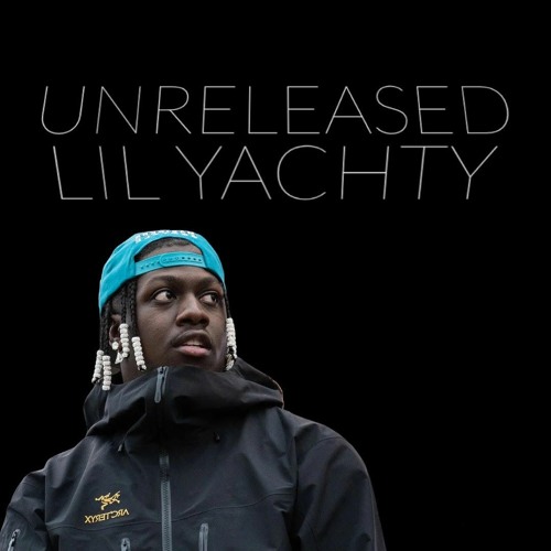 Stream E T H A N | Listen To Lil Yachty(UNRELEASED) Playlist Online For ...