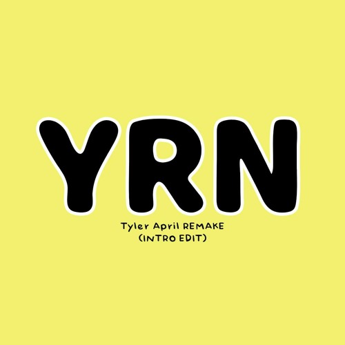 YRN - Tyler April (remake) INTRO EDIT