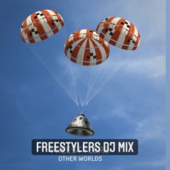 OTHER WORLDS FREESTYLERS DJ MIX