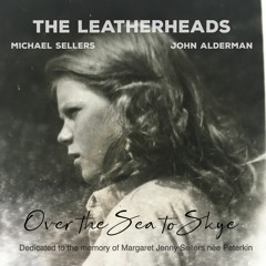 Over The Sea To Skye - The Leatherheads UK Songwriting Contest: Five Stars: Commended Entry