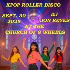 Jon Reyes K-Pop Roller Disco