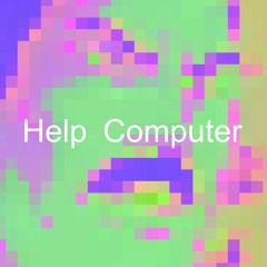 I'm A Computer [Free Download]
