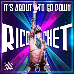Ricochet - It's About to Go Down (WWE Theme)