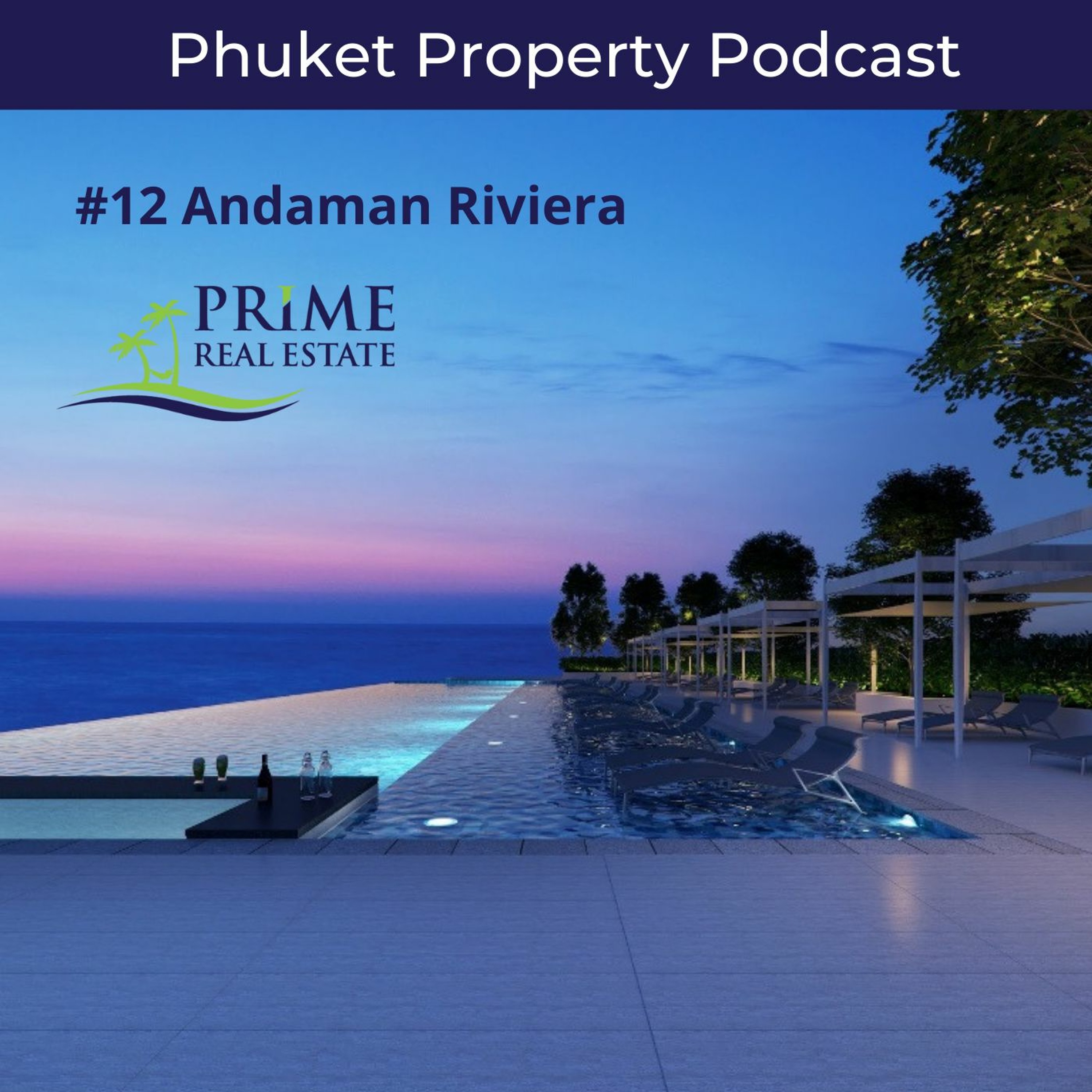 Phuket Property Podcast