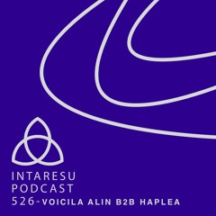 Intaresu Podcast 526 - Voicila Alin b2b Haplea